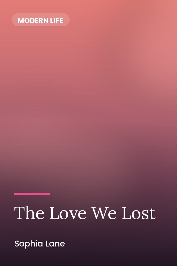 The Love We Lost cover